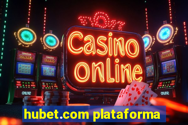 hubet.com plataforma